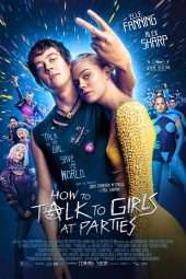 Nonton Film How to Talk to Girls at Parties (2017) Sub Indo