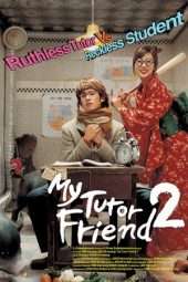 Nonton Film My Tutor Friend 2 (2007) Sub Indo