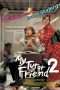 Nonton Film My Tutor Friend 2 (2007) Sub Indo