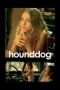 Nonton Film Hounddog (2007) Sub Indo