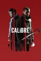 Nonton Film Calibre (2018) Sub Indo