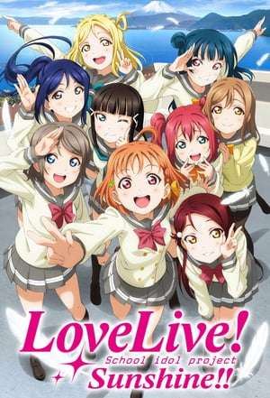 Nonton Love Live! Sunshine!! (2016) Sub Indo