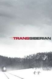 Nonton Film Transsiberian (2008) Sub Indo