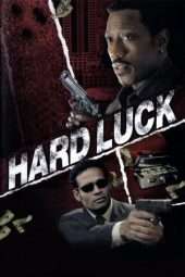 Nonton Film Hard Luck (2007) Sub Indo