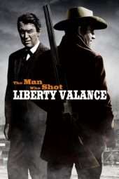 Nonton Film The Man Who Shot Liberty Valance (1962) Sub Indo