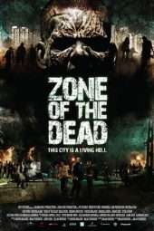 Nonton Film Zone of the Dead (2009) Sub Indo