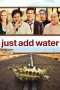 Nonton Film Just Add Water (2008) Sub Indo