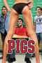 Nonton Film Pigs (2007) Sub Indo