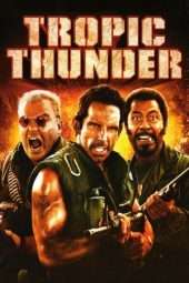 Nonton Film Tropic Thunder (2008) Sub Indo