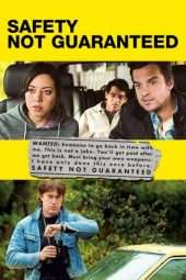 Nonton Film Safety Not Guaranteed (2012) Sub Indo