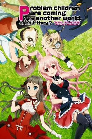 Nonton Problem Children Are Coming from Another World, Aren’t They? (2013) pro Sub Indo