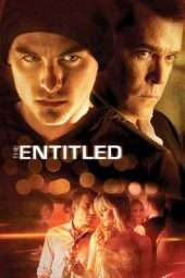 Nonton Film The Entitled (2011) Sub Indo