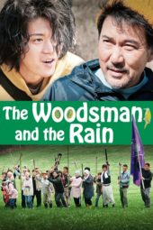 Nonton Film The Woodsman and the Rain (2011) Sub Indo