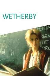 Nonton Film Wetherby (1985) Sub Indo