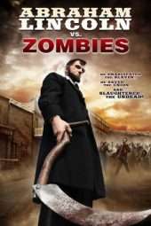 Nonton Film Abraham Lincoln vs. Zombies (2012) Sub Indo