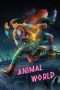 Nonton Film Animal World (2018) Sub Indo