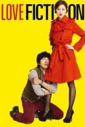 Nonton Film Love Fiction (2012) Sub Indo