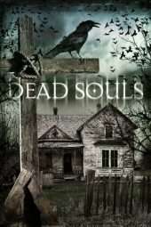 Nonton Film Dead Souls (2012) Sub Indo