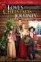 Nonton Film Love’s Christmas Journey (2011) Part 2 Sub Indo