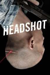 Nonton Film Headshot (2011) Sub Indo