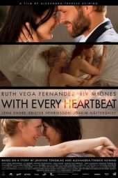 Nonton Film With Every Heartbeat (2011) Sub Indo