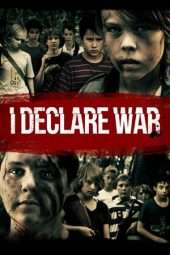 Nonton Film I Declare War (2013) Sub Indo