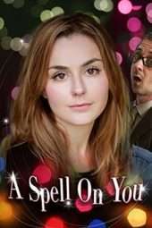 Nonton Film A Spell on You (2015) Sub Indo