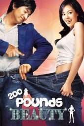 Nonton Film 200 Pounds Beauty 2006 Sub Indo