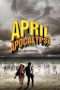 Nonton Film April Apocalypse (2013) Sub Indo