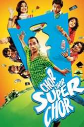 Nonton Film Chor Chor Super Chor (2013) Sub Indo