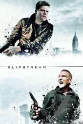 Nonton Film Slipstream (2005) Sub Indo