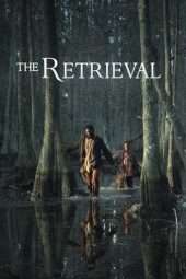 Nonton Film The Retrieval (2013) Sub Indo