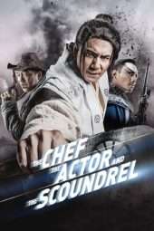 Nonton Film The Chef, The Actor, The Scoundrel (2013) Sub Indo