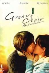 Nonton Film Green Chair (2005) gt Sub Indo