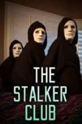 Nonton Film The Stalker Club (2017) Sub Indo