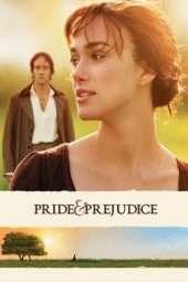 Nonton Film Pride & Prejudice (2005) Sub Indo