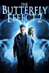 Nonton Film The Butterfly Effect 2 (2006) Sub Indo