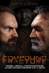 Nonton Film Compound Fracture (2013) Sub Indo