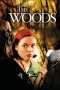 Nonton Film The Woods (2006) Sub Indo