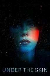 Nonton Film Under the Skin (2013) Sub Indo