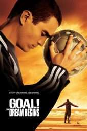 Nonton Film Goal! The Dream Begins (2005) Sub Indo