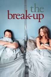 Nonton Film The Break-Up (2006) Sub Indo