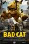 Nonton Film Bad Cat (2016) Sub Indo