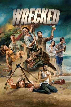 Nonton Wrecked Season 03 (2018) Sub Indo