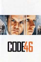 Nonton Film Code 46 (2003) Sub Indo