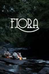 Nonton Film Flora (2017) Sub Indo