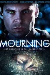 Nonton Film The Mourning (2015) Sub Indo