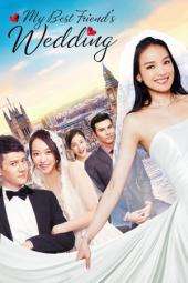 Nonton Film My Best Friend’s Wedding (2016) jhr Sub Indo