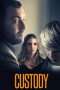 Nonton Film Custody (2018) Sub Indo