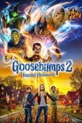 Nonton Film Goosebumps 2: Haunted Halloween (2018) Sub Indo